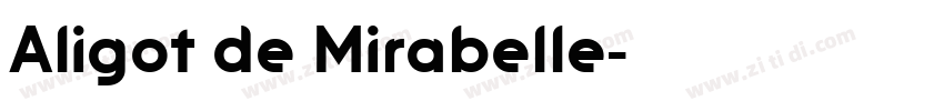 Aligot de Mirabelle字体转换